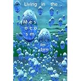 Living in the Mesocosm