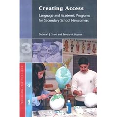 Creating Access: Language and Academic Programs for Secondary School Newcomers