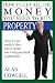 How To Get All The Money You Need To Buy Property