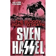 The Bloody Road To Death (Cassell Military Paperbacks)