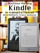Kindle - le manuel officieux. Descriptions, trucs, astuces