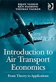 Introduction to Air Transport Economics