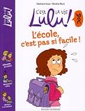 Revue Bayard Jeunesse  / L'école, c'est pas si facile !