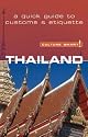 Culture Smart! Thailand: A Quick Guide to Customs & Etiquette