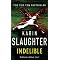 KARIN SLAUGHTER - The Grant County Series - In Order