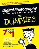 Digital Photography All-in-one Desk Reference for Dummies (For Dummies (Computers))