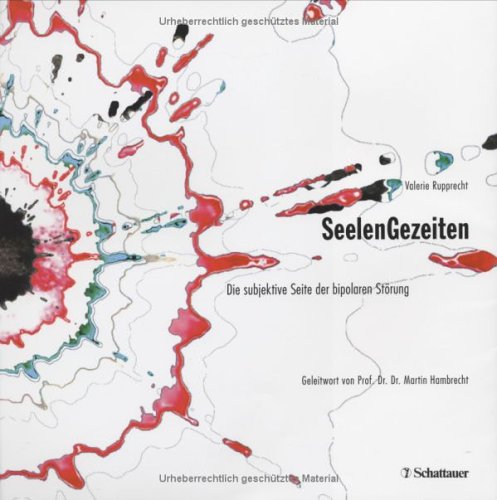 SeelenGezeiten. Die subjektive Seite der bipolaren Störung by Valerie Rupprecht