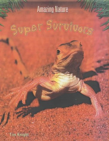 Super Survivors (Amazing Nature)