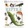 Reptile [With More Than 60 Reusable Full-Color Stickers] (DK Ultimate Sticker Books)
