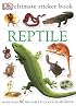 Reptile (Ultimate Sticker Books)