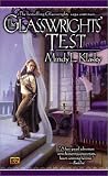 The Glasswrights' Test (Glasswright)
