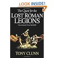 The Quest For The Lost Roman Legions