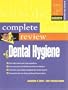 Prentice Hall Health's Complete Review of Dental Hygiene