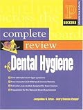 Prentice Hall Health's Complete Review of Dental Hygiene (Prentice Hall SUCCESS! Series)