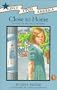 Close to Home: A Story of the Polio Epidemic (Once Upon America)