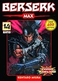 Berserk Max: Berserk Max, Bd. 14: Bd 14 - Kentaro Miura