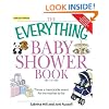 Everything Baby Shower Book: Throw a memorable event for mother-to-be (Everything (Parenting))