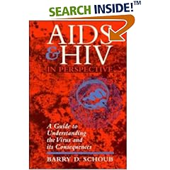 AIDS and HIV in Perspective: A Guide to Understanding the Virus and its Consequences