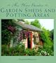Garden Sheds and Potting Areas (For Your Garden)