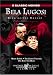 Collectible : Bela Lugosi - King of the Undead (White Zombie / The Corpse Vanishes / One Body Too Many)