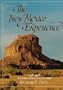 The New Mexico Experience: 1598-1998: A Confluence of Cultures