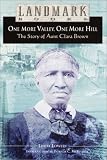 One More Valley, One More Hill: The Story of Aunt Clara Brown (Landmark Books)
