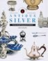 Antique Silver: The New Compact Study Guide and Identifier (Identifying Guide Series)