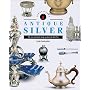 Antique Silver: The New Compact Study Guide and Identifier (Identifying Guide Series)
