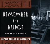 Remember The Bridge : Poems Of A People