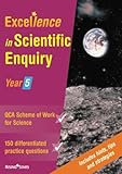Excellence in scientific enquiry. Year 5