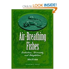 Air-Breathing Fishes: Evolution, Diversity, and Adaptation