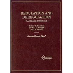 Regulation and Deregulation: Cases and Materials (American Casebook Series)