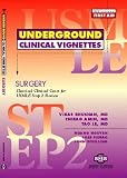 Underground Clinical Vignettes for Usmle Step 2 - Surgery (Underground Clinical Vignettes for USMLE Step 2)