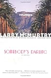 Somebodys Darling : A Novel