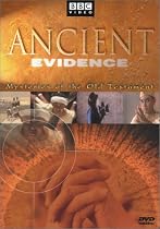 Ancient Evidence - Mysteries of the Old Testament
