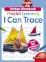 Sticker Workbook: I Can Trace (Playful Learning Sticker Workbooks)