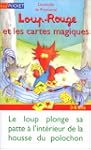 Loup-rouge et cartes magiques