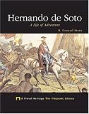 Review Child's World  / Hernando de Soto: A Life of Adventure (Proud Heritage: The Hispanic Library)