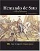 Book Hernando De Soto: A Life Of Adventure (A Proud Heritage: the Hispanic Library)
