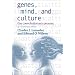 Genes, Mind, And Culture: The Coevolutionary Process