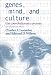 Genes, Mind, And Culture: The Coevolutionary Process