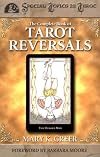 The Complete Book of Tarot Reversals