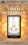 The Complete Book of Tarot Reversals