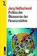 Politische �konomie der Finanzm�rkte