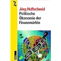 Politische �konomie der Finanzm�rkte