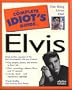 Complete Idiot's Guide to Elvis