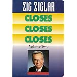 Zig Ziglar Closes Closes Closes (Volume Two) book cover
