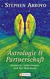 Produkt-Bild: Astrologie und Partnerschaft: Karmische Verbindungen und ihre Bedeutung