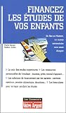 Financer les �tudes de vos enfants