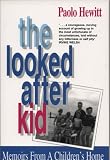 Cover of The Looked-after Kid by Paolo Hewitt 1840185821